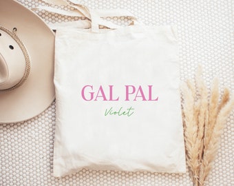 Customizable Gal Pal Tote Bag, Girls Trip Tote Bag, Custom Galentine Tote Bag, S8