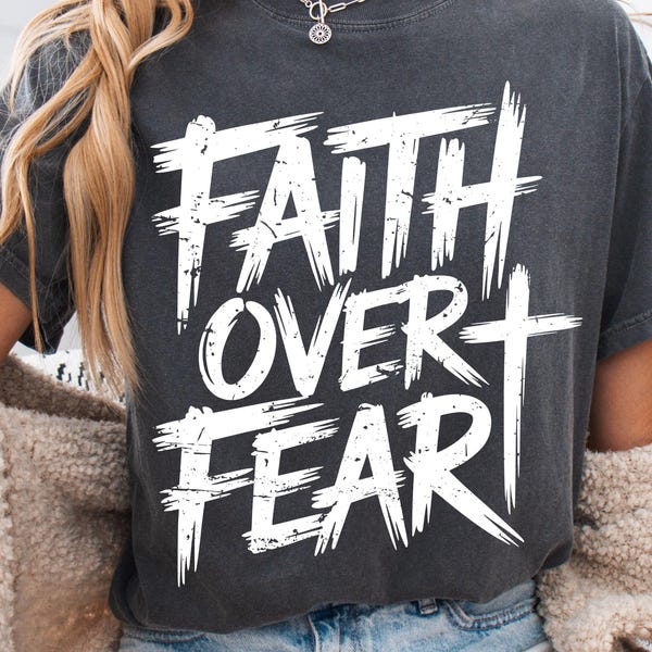 Faith Over Fear SVG: Christian Shirt Design (Digital Download)
