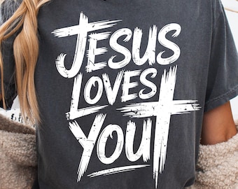 Jesus Loves You SVG: Faith Shirt Christian Design (Digital Download)