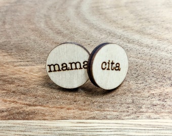 Wood Post Earrings with Engraved Mama Cita Statement