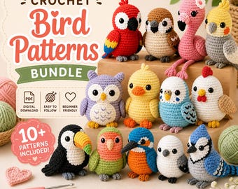 Crochet Bird Patterns Bundle | 10+ Amigurumi Birds PDF (Digital Download)
