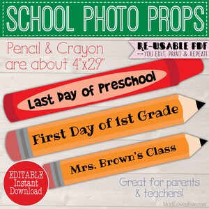 Pencil First Day of School Photo Prop Printable, Crayon 1st Day Sign Reusable, Last Day Editable Booth Digital For Teacher End Year Back to image 2