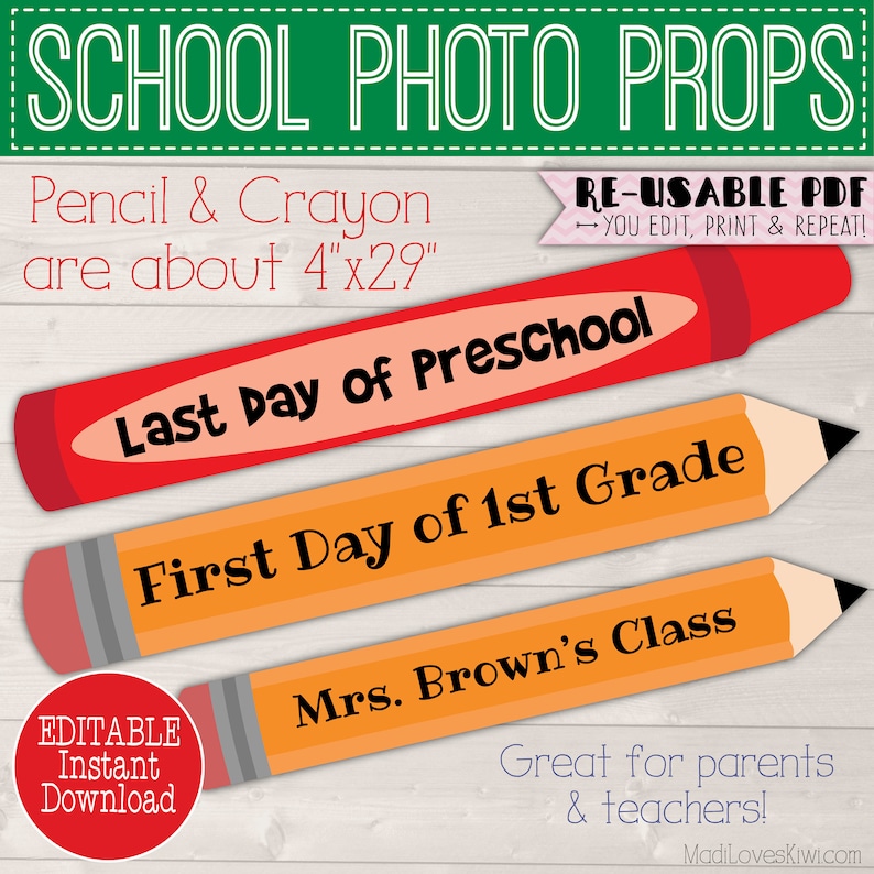 Pencil First Day of School Photo Prop Printable, Crayon 1st Day Sign Reusable, Last Day Editable Booth Digital For Teacher End Year Back to image 2