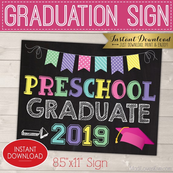 2019 preschool graduation sign instant download last day