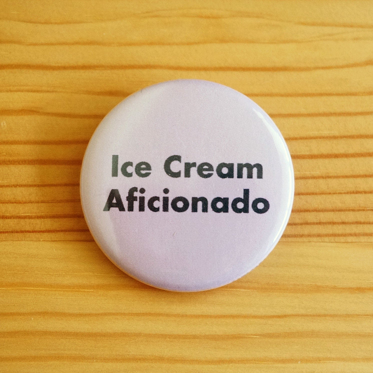 Ice Cream Aficionado 1.5 inch Pinback Button