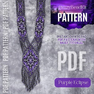 May include: A beaded necklace pattern in PDF format, featuring a purple and black geometric design with fringe. The pattern is titled "Purple Eclipse" and includes an instant download with a brief tutorial.