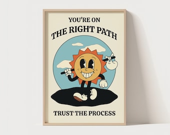 You're On The Right Path Retro Sun Poster | Vintage Style | Cute Quote | Unique Poster | Retro Quote Wall Print | Vibrant Bright Color Print