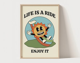 Life is a Ride Retro Sun Poster | Vintage Style Prints | Cute Quote | Unique Posters | Retro Quote Wall Print | Vibrant Bright Color Print