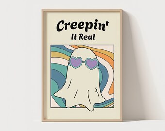 Creepin' It Real | Funny Quote | Unique Poster | Retro Quote Wall Print | Silly Wall Art | Cute Ghost Cartoon Wall Art | Keeping It Real