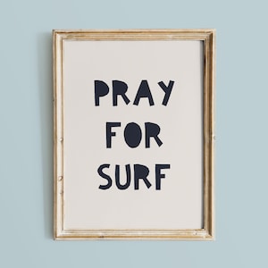 Prega per il surf, decorazioni per la casa con vibrazioni da spiaggia, citazione da parete sul surf, stampa tipografica costiera, poster retrò del surfista, stampa minimalista, arte del surf boho