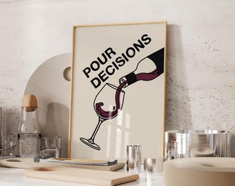 Pour Decisions Wine Print: Funny Wine Lover's Bar Art
