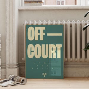 Off Court Tennis Poster, Minimalist Sports Typography Print, Aesthetic Tennis Decor, Retro Tennis Culture Art Print, Cream On Green Wall Art