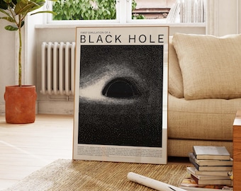 May include: A black and white poster with the text "FIRST SIMULATION OF A BLACK HOLE" at the top. The poster features a black hole with a white ring around it.