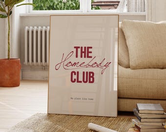 The Homebody Club Print: Gemütliche minimalistische Typografie-Wandkunst