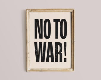 No to War Print: Vintage-Style Protest Art, Bold Typography