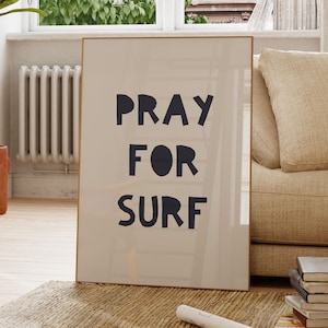 Beten Sie für Surf, Beach Vibes, Wohnkultur, Surf Zitat Wandkunst, Küsten Typografie Druck, Retro Surfer Poster, Boho Surf Kunst, digitaler Download