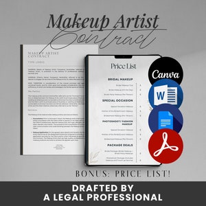 May include: A digital document titled "Makeup Artist Contract" with a price list for bridal makeup, special occasion makeup, photoshoot/fashion makeup, and package deals. The document is available in Canva, Word, and Adobe PDF formats. The text "BONUS: PRICE LIST! DRAFTED BY A LEGAL PROFESSIONAL" is displayed below the document.
