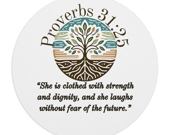 Faith Around Me Empowering Women Series Proverbs 31:25 Mousepad