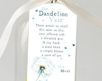 May include: A clear glass vase tied with a white ribbon, holding yellow dandelions and a tag that reads "the Dandelion Vase." The tag features a dandelion illustration and text about the flower.