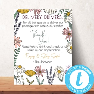 Puede incluir: Un cartel de agradecimiento imprimible para los repartidores con un borde floral. El cartel dice "Repartidores, Por todo lo que hacen para entregar nuestros paquetes con cuidado en todo tipo de clima. ¡Gracias! Por favor, tomen una bebida y un refrigerio como muestra de nuestro agradecimiento. ¡Disfruten y manténganse seguros! - Los Johnsons"