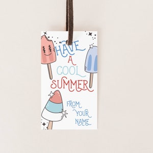 Etykieta na prezent na lato Have A Cool | Dla uczniów od nauczyciela | Lody Popsicle | Etykieta na prezent na koniec roku szkolnego do wydrukowania | Szablon do edycji