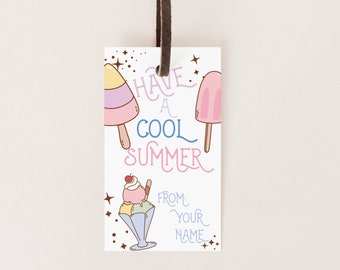 Tenga una etiqueta de regalo de verano genial / Para estudiantes de maestro / Helado de paleta / Etiqueta de favor de fin de año escolar imprimible / Plantilla editable