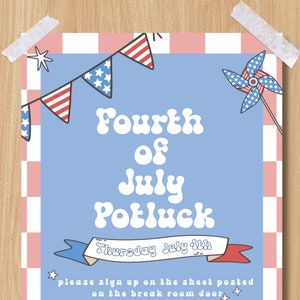 Puede incluir: Un fondo a cuadros azules y rosas con una pancarta azul que dice "Fourth of July Potluck" en texto blanco. La pancarta está decorada con estrellas y rayas rojas, blancas y azules. El texto "Thursday July 4th" está escrito en una cinta roja, blanca y azul. El texto "please sign up on the sheet posted on the break room door" está escrito en texto negro.