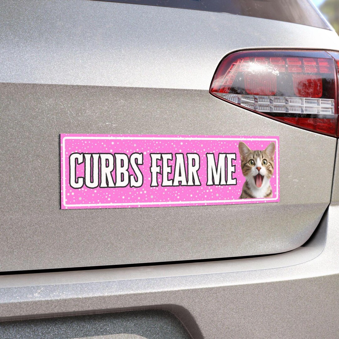 Curbs Fear Me Bumper Stickers, Anxious Nervous Slow Driver Car Magnet ...