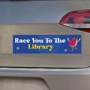 Book Lover Bumper Sticker, Race You To The Library, Funny Bookish Gift for Reader or Bookworm, Gift for New Driver, Who Loves Books