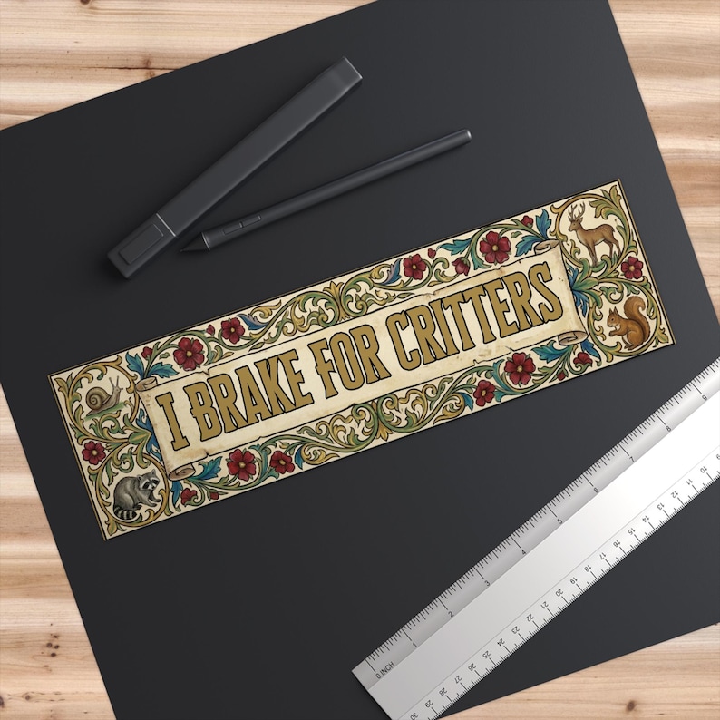 I Brake For Critters Bumper Magnet, Middle Ages Sticker, Medieval Bumper Sticker, Wildlife Car Magnet, Gift For Forest Critters Lover image 4