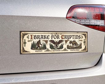 I Brake For Cryptids Car magnet, Mythical Creatures Dark, Chupacabra Bumper Sticker Medieval, Fantasy Art, Mothman Bumper Magnet, Bigfoot