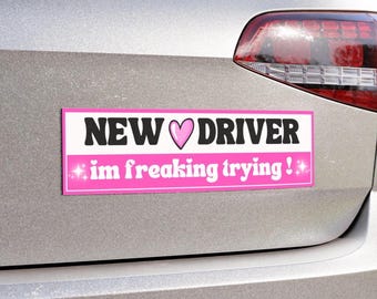 New Driver Im Freaking Trying Bumper Stickers, New Driver Magnet, New Driver Magnetic Sticker, New Driver for girls, Driver Gifts, (Pink)