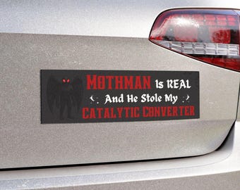 Mothman Is Real And He Stole My Catalytic Converter, Mothman Is Real Magnet, Mythical Creature Stickers, Cryptid Car Magnet, Gothic