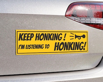 Keep Honking Im Listening To Honking, Keep Honking Im Skroking, Keep Honking Ska, Keep Honking Im Reloading, New Driver Magnet, (Yellow)