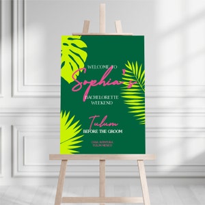 May include: A green welcome sign with a tropical theme. The sign says "Welcome to Sophia's Bachelorette Weekend Tulum Before the Groom Casa Ventura Tulum Mexico".