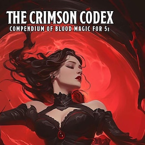 The Crimson Codex: Blood Magic for 5e
