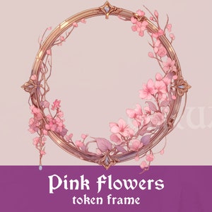 Puede incluir: Un marco circular dorado adornado con flores rosas y hojas. El marco está decorado con detalles intrincados. El texto "Pink flowers token frame" se muestra debajo del marco.