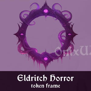 Eldritch Horror Token Frame: D&D, Pathfinder (PNG, PSD)