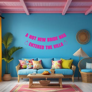 Love Island Bachelorette Banner – A Hot New Bride Has Entered the Villa | Bach Party Decor | Reality TV Bachelorette Theme | Villa Party