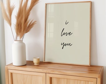 I Love You Poster | Love Quote Poster | Typography Wall Art | Digital Download | Romantic Poster | Partner Gift | Minimalist