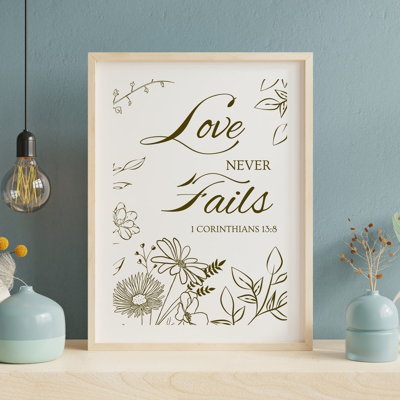 Love Never Fails Printable Digital Art Modern Christian Floral Home ...