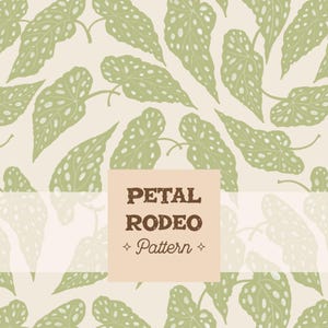 May include: A seamless pattern featuring light green leaves with white spots on a cream background. The text "PETAL RODEO Pattern" is displayed in a brown square. This design is suitable for fabric, wallpaper, or digital art.