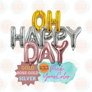 Oh Happy Day Custom Balloon Banner 16” Letters/Congrats/Gender Reveal/Wedding/Bachelorette/Birthday/Engagement/Graduation DIY Party Decor