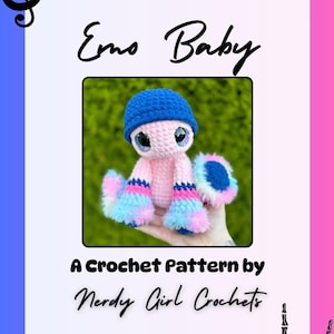 May include: A crochet pattern featuring a pink and blue Emo Baby doll with a blue hat and colorful accents. The text "Emo Baby" is displayed above the doll, with "A Crochet Pattern by Nerdy Girl Crochets" below.