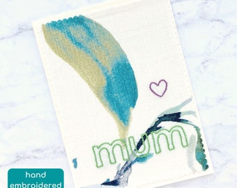 mum card, mother's day card, unique birthday card for mum, hand embroidered card for mom, keepsake card for mother, sending love card