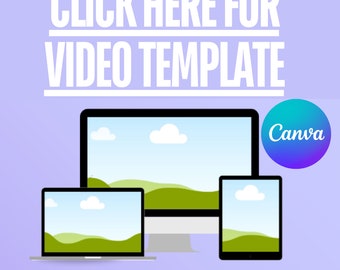 May include: A purple background with the text "CLICK HERE FOR VIDEO TEMPLATE" in white. Below the text are three devices: a desktop computer, a laptop, and a tablet. Each device has a screen displaying a green field with white clouds. The Canva logo is in the upper right corner.