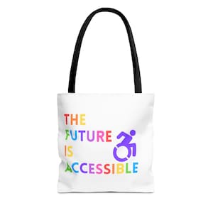 Disability Pride Tote Bag, Accessible Future Carryall, Inclusive Awareness Handbag, Disability Rights Shopping Tote, Equality Advocate