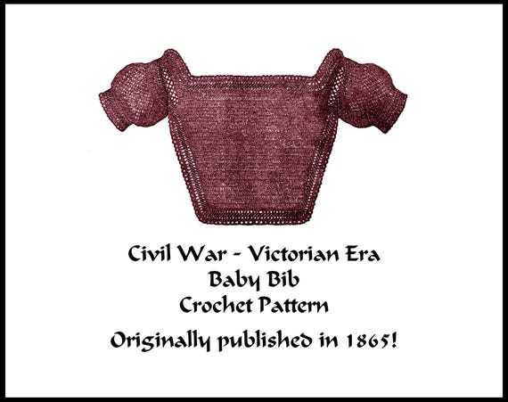 Civil War Victorian Baby Bib Crochet Pattern PDF DOWNLOAD 1865