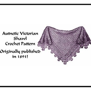 Victorian Shawl Crochet Pattern 1891 pdf DOWNLOAD DOWNTON ABBEY Femme Fatale Vintage Historic Village Reenact Garb DakotaPrairieTreasures