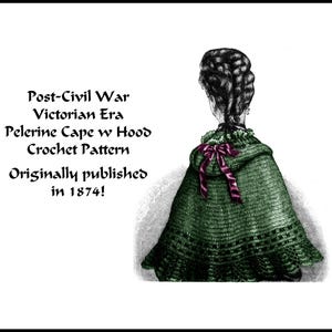 Könnte beinhalten: Ein Vintage-Häkelmuster für eine grüne Kapuzencape, das ursprünglich 1874 veröffentlicht wurde. Das Muster ist für eine viktorianische Pelérine-Cape mit Kapuze.